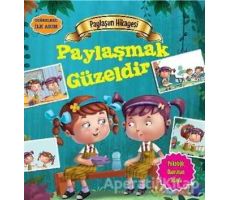 Değerlere İlk Adım - Paylaşım Hikayesi: Paylaşmak Güzeldir - Tapasi De - Parıltı Yayınları