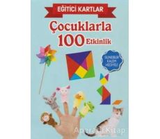 Eğitici Kartlar - Çocuklarla 100 Etkinlik - Kolektif - Teleskop Popüler Bilim