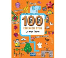 100 Eğlenceli Oyun - Çiz Boya Öğren - Kolektif - Parıltı Yayınları