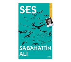 Ses - Sabahattin Ali - Anonim Yayıncılık