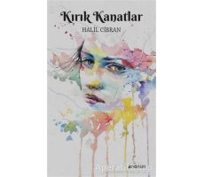 Kırık Kanatlar - Halil Cibran - Anonim Yayıncılık