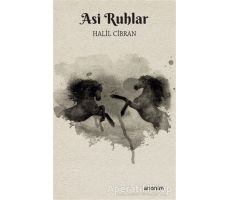 Asi Ruhlar - Halil Cibran - Anonim Yayıncılık