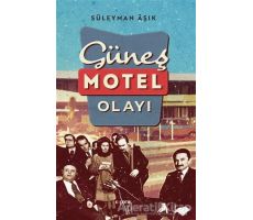 Güneş Motel Olayı - Süleyman Aşık - Kopernik Kitap