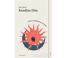 Kendine Dön - Ilse Sand - Sola Unitas