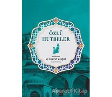 Özlü Hutbeler - M. Cüneyt Kavşut - Ravza Yayınları