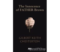 The Innocence of Father Brown - Gilbert Keith Chesterton - Gece Kitaplığı