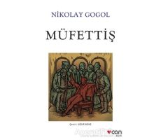 Müfettiş - Nikolay Vasilyeviç Gogol - Can Yayınları