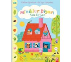 Koca Bir Gün - Minikler Diyarı - Marion Billet - Altın Kitaplar