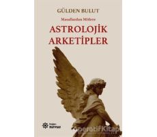 Astrolojik Arketipler - Gülden Bulut - Doğan Novus