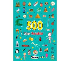 500 Çılgın Gerçekler - Kolektif - Teleskop Popüler Bilim