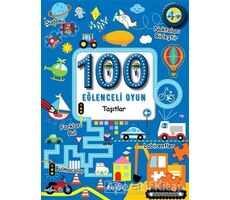 100 Eğlenceli Oyun - Taşıtlar - Kolektif - Parıltı Yayınları