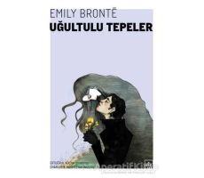 Uğultulu Tepeler - Emily Bronte - İthaki Yayınları