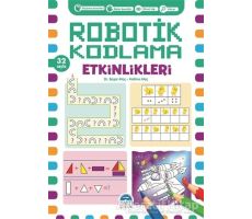 Robotik Kodlama Etkinlikleri 18 - Başar Ataç - Martı Çocuk Yayınları