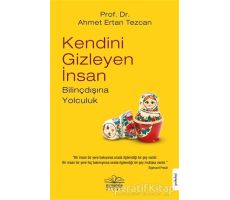 Kendini Gizleyen İnsan - Ahmet Ertan Tezcan - Nemesis Kitap