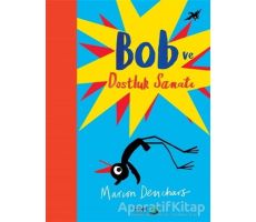 Bob ve Dostluk Sanatı - Marion Deuchars - FOM Kitap