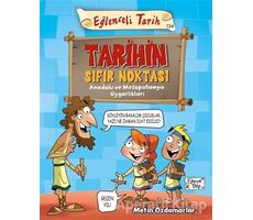 Tarihin Sıfır Noktası - Eğlenceli Tarih - Metin Özdamarlar - Eğlenceli Bilgi Yayınları