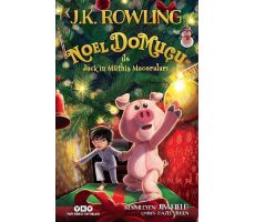 Noel Domuçu ile Jack’in Müthiş Maceraları - J. K. Rowling - Yapı Kredi Yayınları