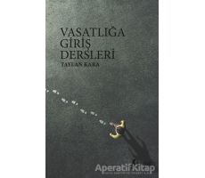 Vasatlığa Giriş Dersleri - Taylan Kara - Bulut Yayınları