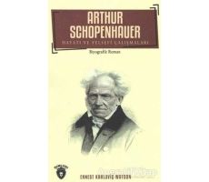 Arthur Schopenhauer - Ernest Karloviç Watson - Dorlion Yayınları