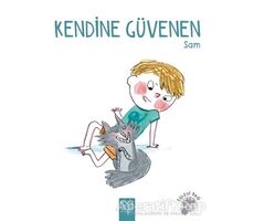 Kendine Güvenen Sam - Ghislaine Dulier - 1001 Çiçek Kitaplar