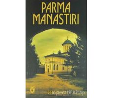 Parma Manastırı - Marie-Henri Beyle Stendhal - Dorlion Yayınları