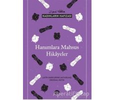 Kadınların Hafızası - Hanımlara Mahsus Hikayeler - Kolektif - Turkuvaz Kitap