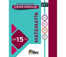 Fides AYT Matematik Son 15 Yıl Konularına Göre Çıkmış Sorular (Kampanyalı)