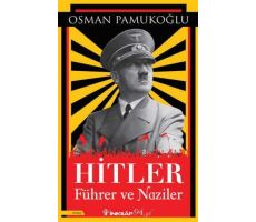 Hitler Führer ve Naziler - Osman Pamukoğlu - İnkılap Kitabevi