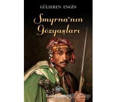 Smyrnanın Gözyaşları - Gülseren Engin - Remzi Kitabevi