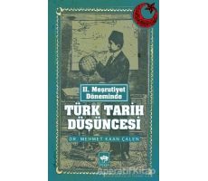 Türk Tarih Düşüncesi - Mehmet Kaan Çalen - Ötüken Neşriyat