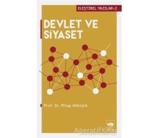 Devlet ve Siyaset - Milay Köktürk - Ötüken Neşriyat