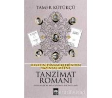 Tanzimat Romanı - Tamer Kütükçü - Ötüken Neşriyat