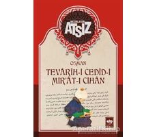 Tevarih-i Cedid-i Mirat-ı Cihan - Hüseyin Nihal Atsız - Ötüken Neşriyat