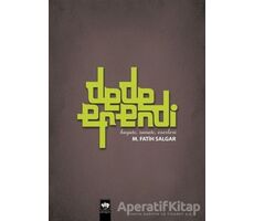 Dede Efendi - M. Fatih Salgar - Ötüken Neşriyat