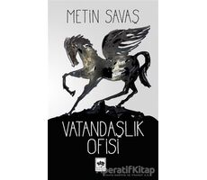 Vatandaşlık Ofisi - Metin Savaş - Ötüken Neşriyat