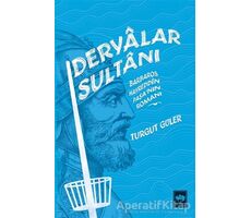 Deryalar Sultanı - Turgut Güler - Ötüken Neşriyat