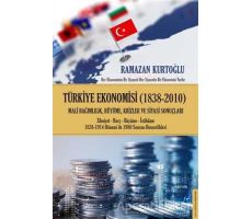 Türkiye Ekonomisi (1838-2010) - Ramazan Kurtoğlu - Destek Yayınları