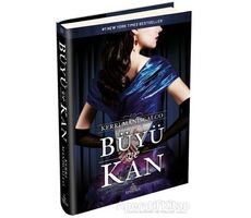 Büyü ve Kan - Kerri Maniscalco - Ephesus Yayınları