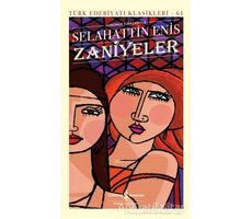 Zaniyeler - Selahattin Enis - İş Bankası Kültür Yayınları