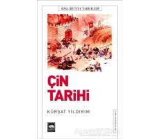 Çin Tarihi - Kürşat Yıldırım - Ötüken Neşriyat