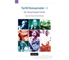 Tarihi Konuşmalar 1 - Ferhat Balekoğlu - Doğu Batı Yayınları