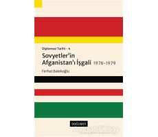 Sovyetler’in Afganistan’ı İşgali 1978-1979 - Diplomasi Tarihi 4