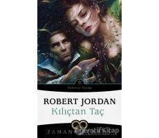 Kılıçtan Taç - Zaman Çarkı 7 - Robert Jordan - İthaki Yayınları
