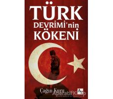 Türk Devrimi’nin Kökeni - Çağın Kuru - Az Kitap