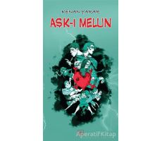 Aşk-ı Melun - Kenan Yarar - İthaki Yayınları