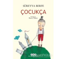 Çocukça - Süreyya Berfe - Yapı Kredi Yayınları