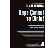 Kapa Çeneni ve Dinle! - Tilman Fertitta - Bilgi Yayınevi