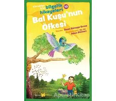 Bal Kuşunun Öfkesi - Çocuklar İçin Bilgelik Hikayeleri 10 - İhsan Süreyya Sırma - Beyan Yayınları