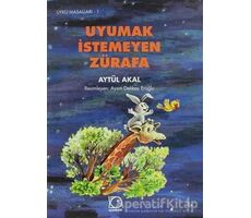 Uyumak İstemeyen Zürafa - Aytül Akal - Uçanbalık Yayıncılık