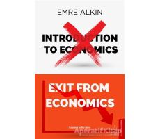 Exit From Economics - Emre Alkın - Destek Yayınları